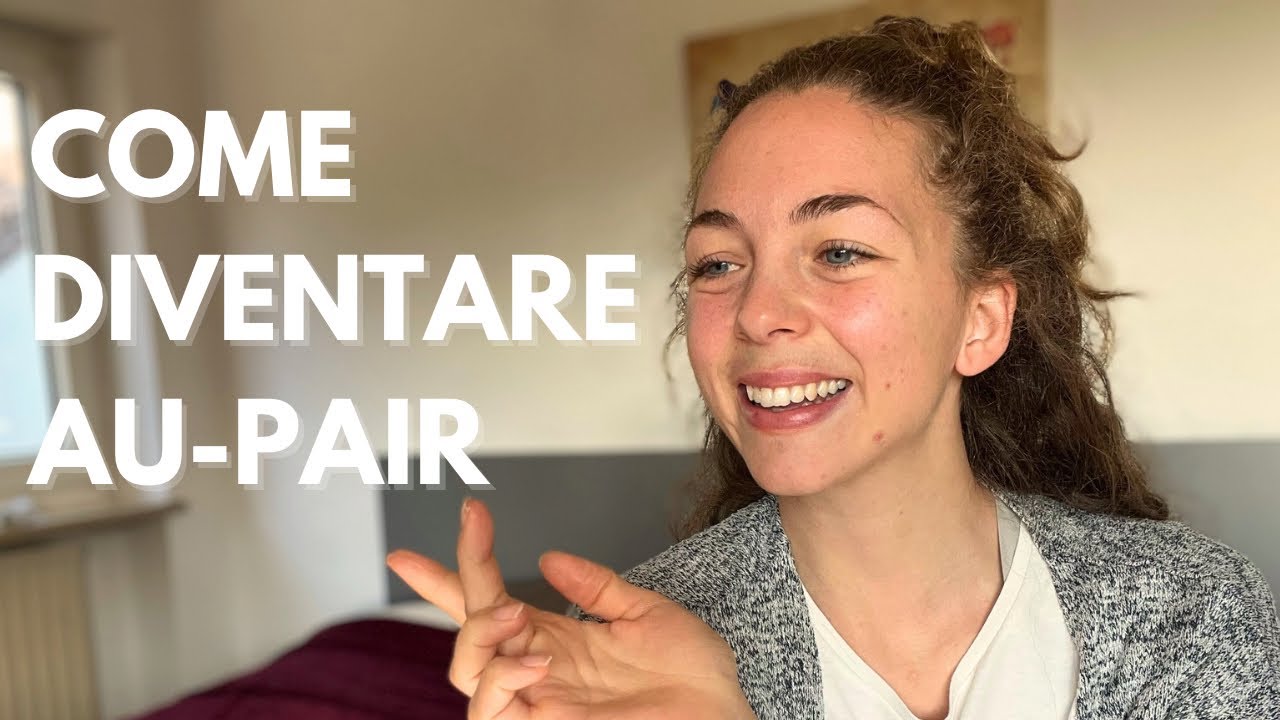 AU PAIR/ come diventarlo e perché, tutte le informazioni che vi servono 💕