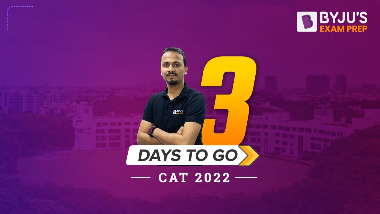 3 Days to go for CAT 2022 | Must Follow these Important tips for CAT Exam 2022 #cat2022 #catexam