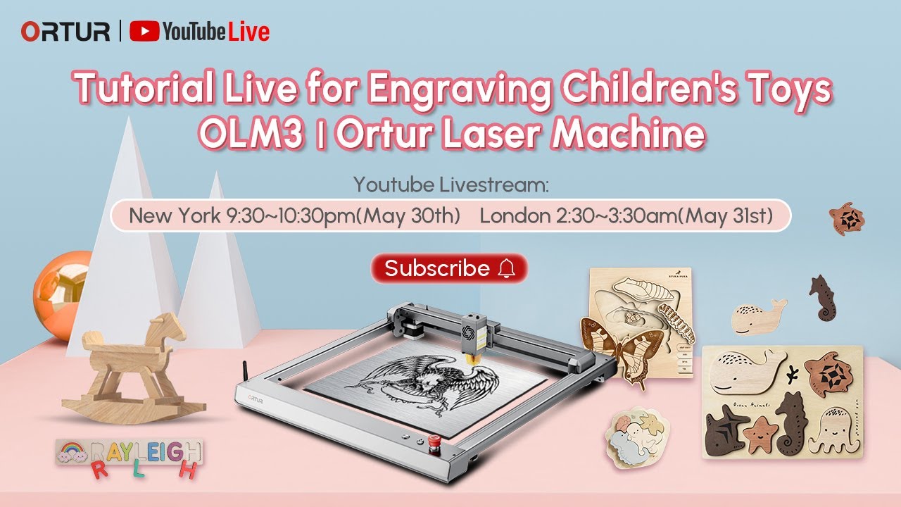 Tutorial Live for Engraving Children's Toys| OLM3 |Ortur Laser Machine