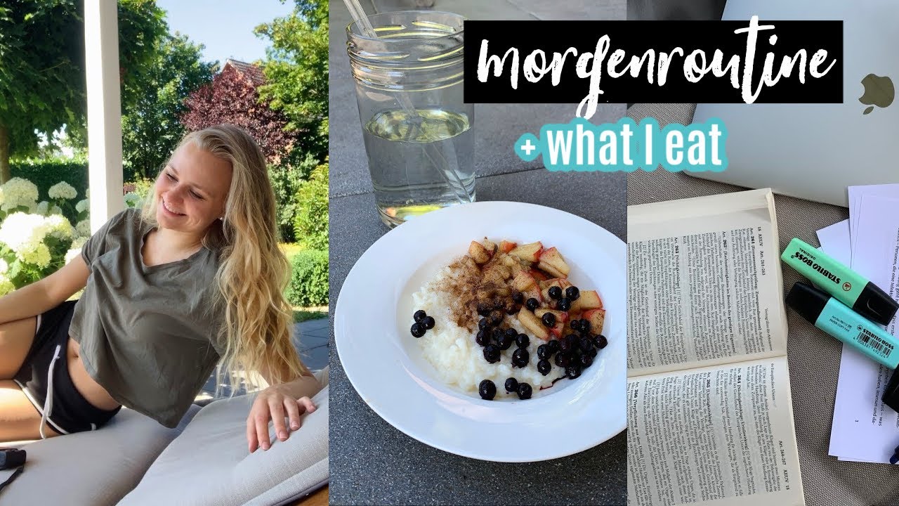 Morgenroutine & what i eat (Sommer 2020) // Studentin, produktiv sein, Frühstücks-Rezept