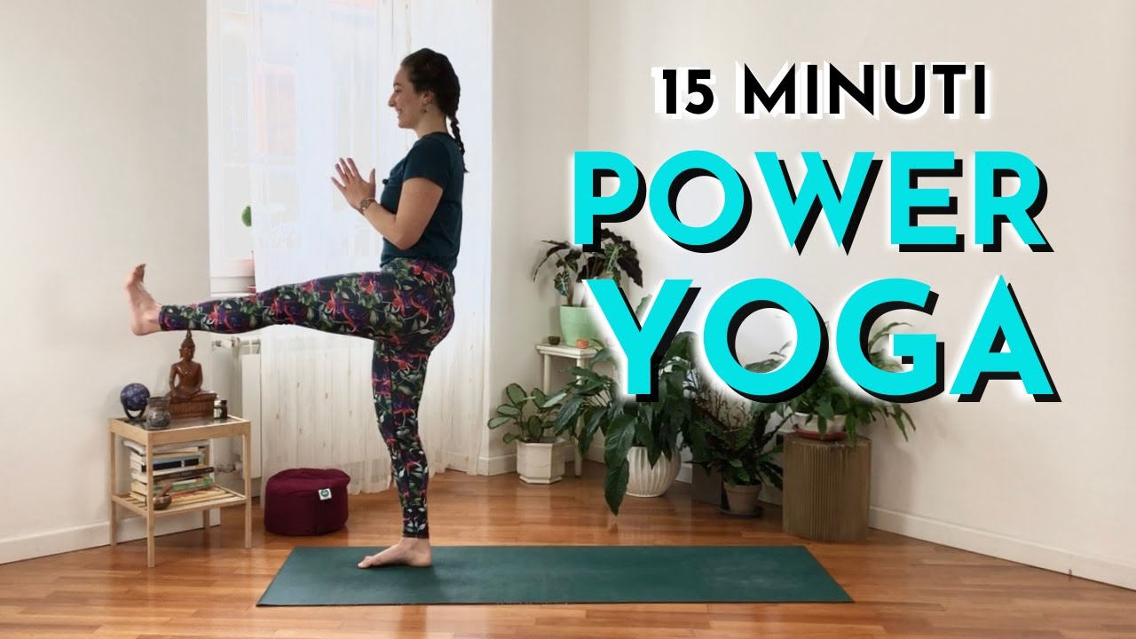 15 MINUTI POWER YOGA ⎮ Rafforzamento Muscolare