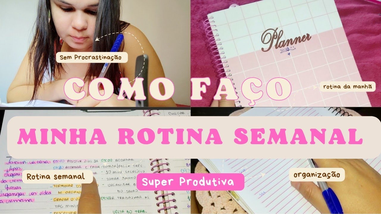 COMO ORGANIZO MINHA SEMANA, E MINHAS TAREFAS SEMANAIS