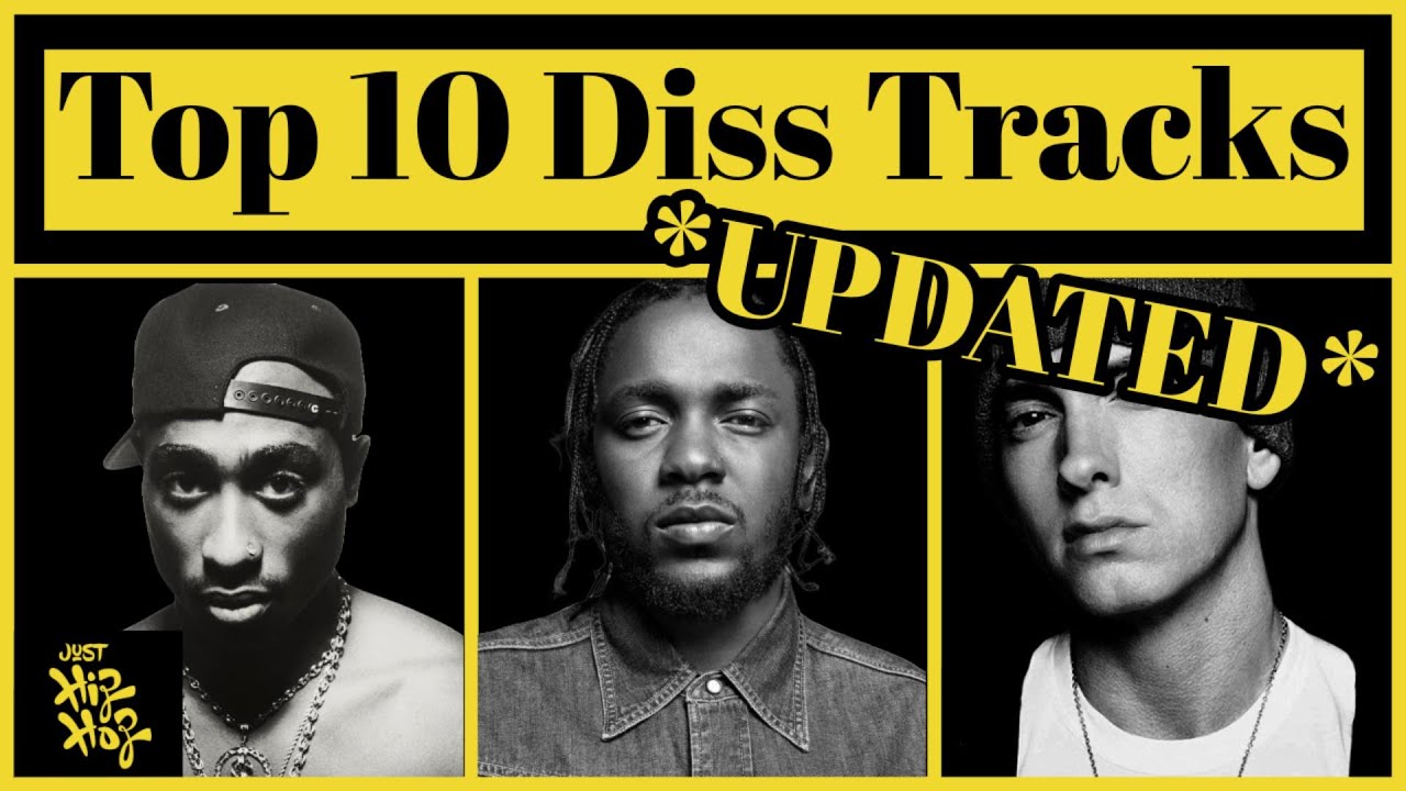 Top 10 - Best Diss Tracks Of All Time (With Lyrics) (Updated 2024)