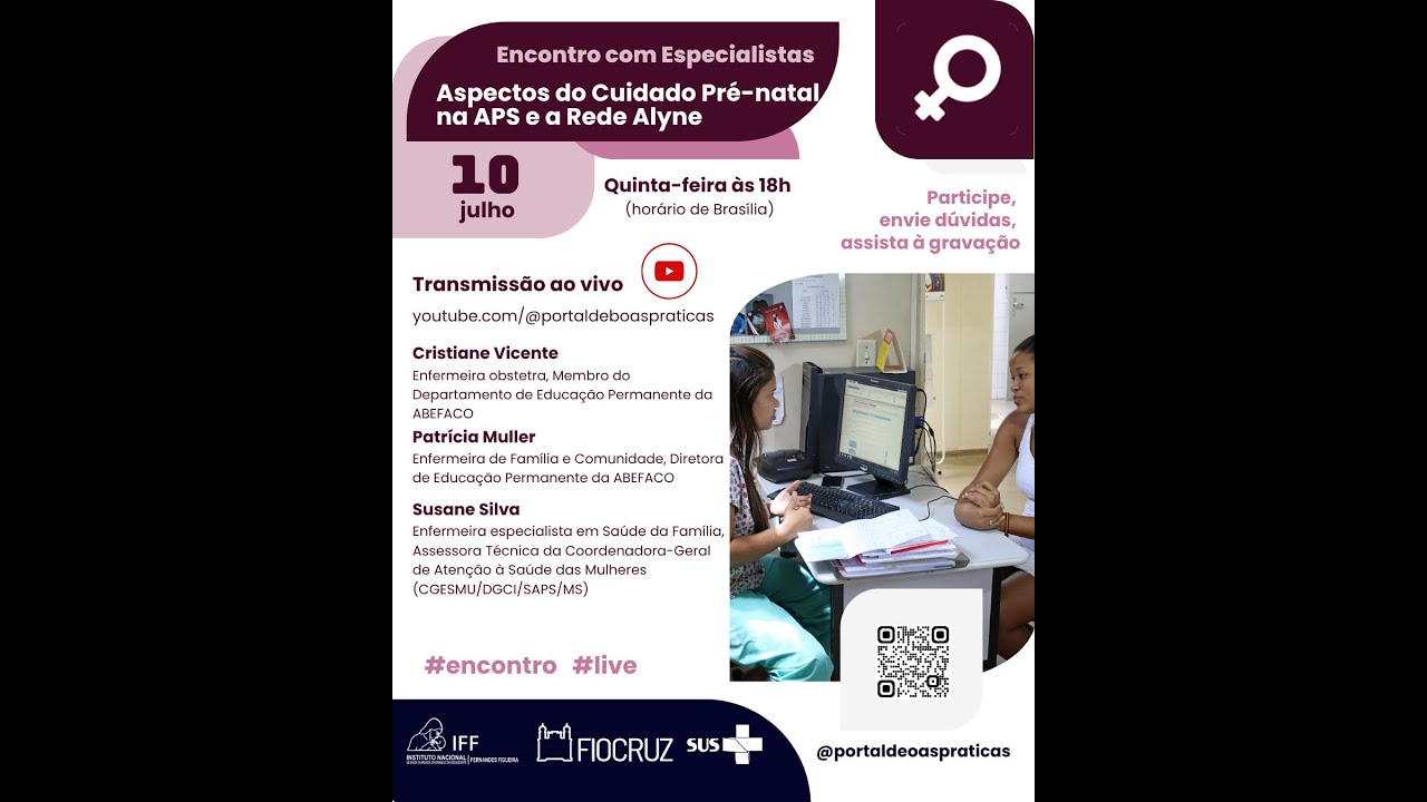 Encontro com Especialistas 10/07/2025  Aspectos do Cuidado Pré-natal na APS e a Rede Alyne