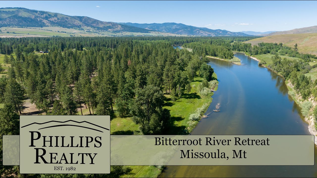 New Montana River Property | Bitterroot River Retreat | Missoula, Mt
