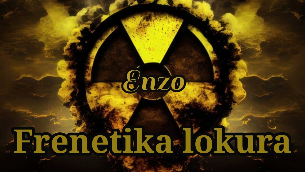 Enzo-Frenetika Lokura (Makina Sample)