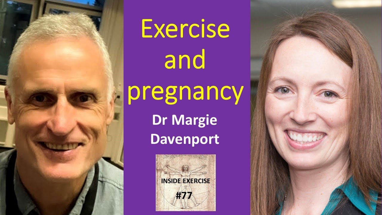#77 - Exercise and pregnancy with Professor Margie Davenport