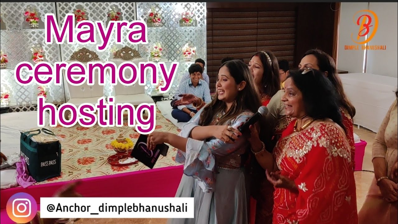 Mayra Ceremony Hosting by Anchor Dimple Bhanushali | #MarwadiMayra #micduties