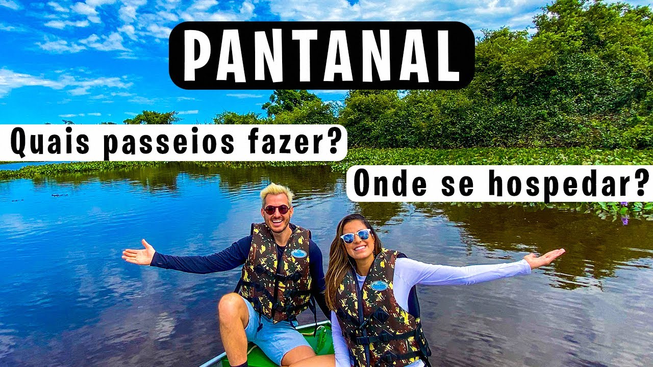 TUDO SOBRE O PANTANAL | PRINCIPAIS ATIVIDADES PARA SUA VIAGEM!