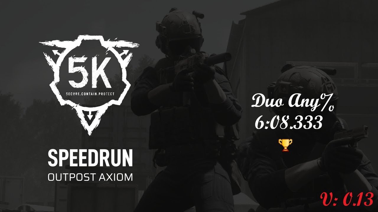 [SCP: 5K] Outpost Axiom Speedrun (Restricted Any%) 6:08.333