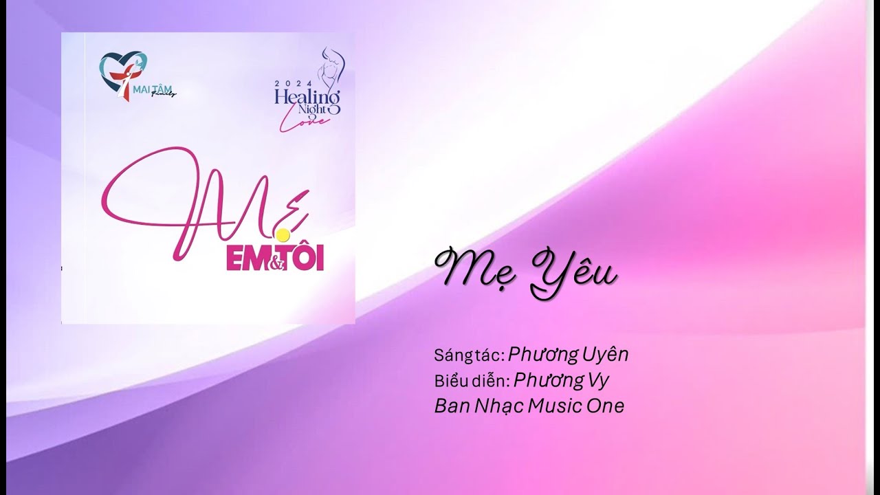 Mẹ Yêu - Phương Vy - Healing Night 2024 - Mẹ, Em & Tôi