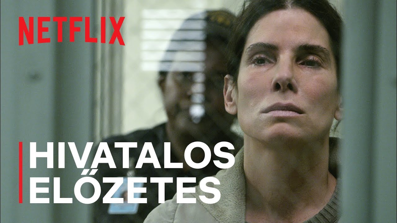Megbocsáthatatlan | Sandra Bullock | Hivatalos előzetes | Netflix