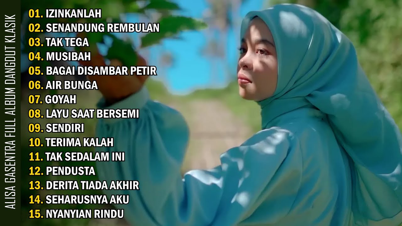 DANGDUT KLASIK - ALISA - IZINKANLAH | FULL ALBUM GASENTRA