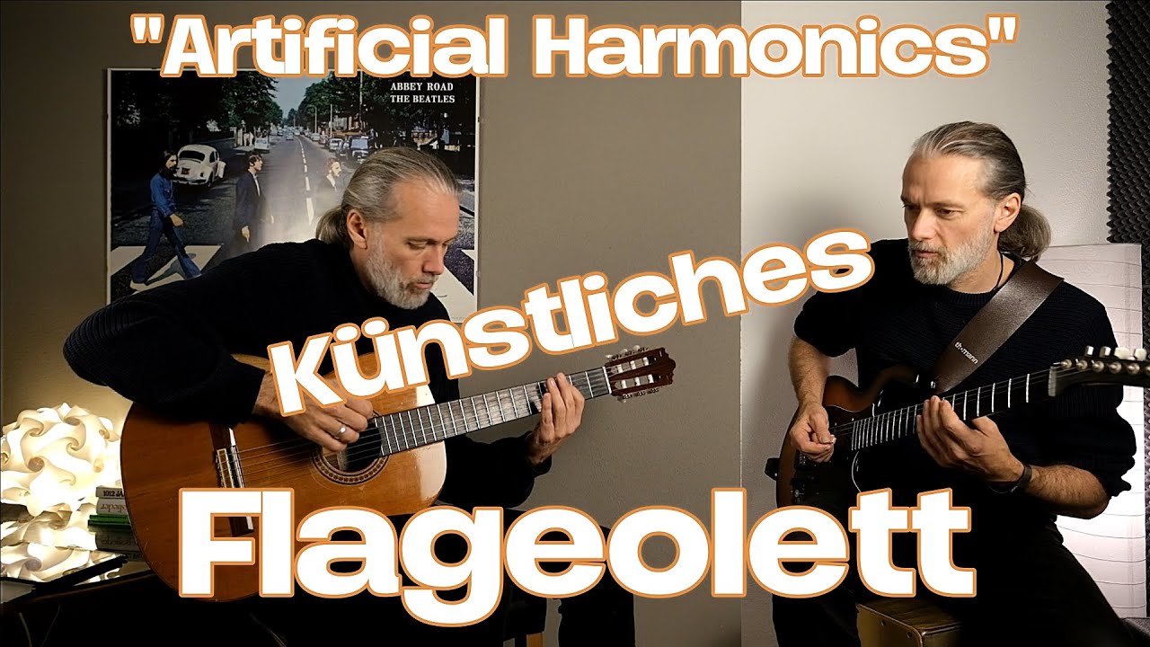 Künstliches Flageolett / Artificial Harmonics / Pinch Harmonics