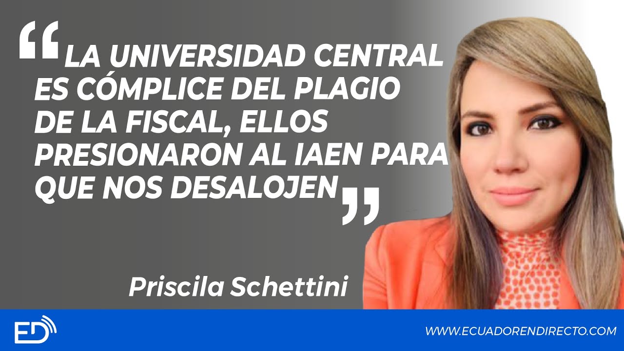 UNIVERSIDAD CENTRAL es CÓMPLICE del PLAGIO de la FISCAL, PRESIONARON al IAEN PARA QUE nos DESALOJEN