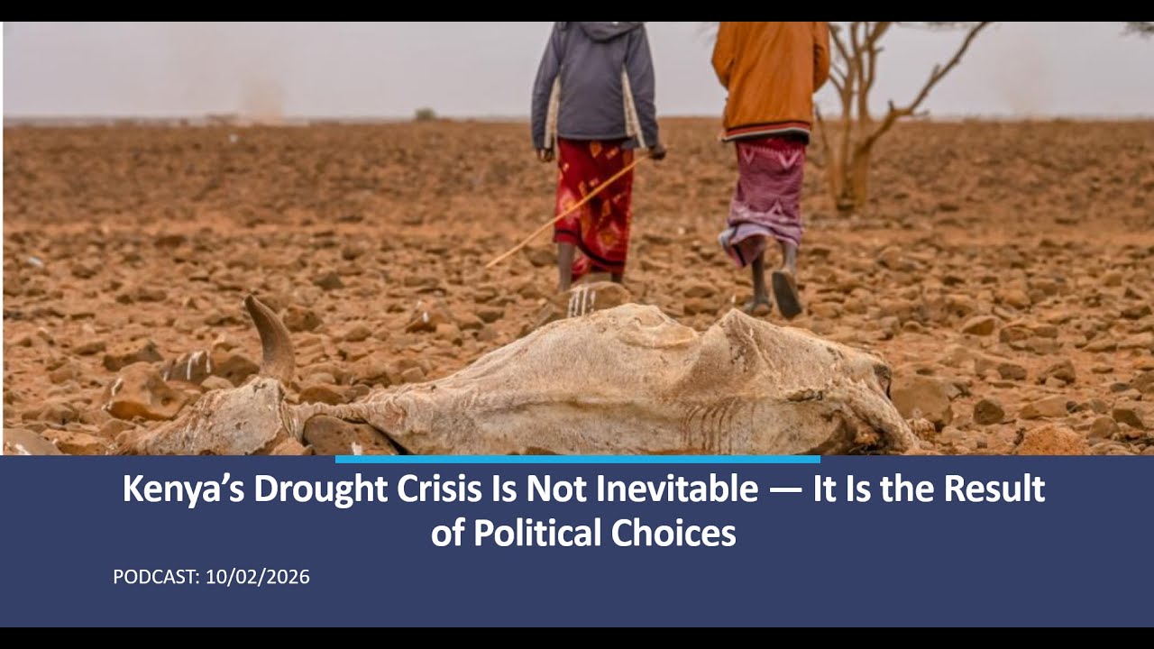 Kenya’s Drought Crisis Is Not Inevitable — It Is the Result of Political Choices