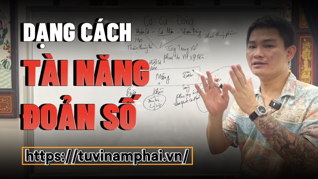 TÀI NĂNG ĐOẢN SỐ CƠ CỰ ĐỒNG | TỬ VI LÊ QUANG LĂNG | TỬ VI NAM PHÁI | MỆNH LÝ THIÊN CƠ