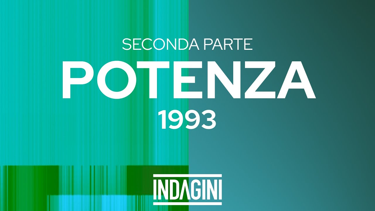 Potenza, 12 settembre 1993 &ndash; Seconda parte