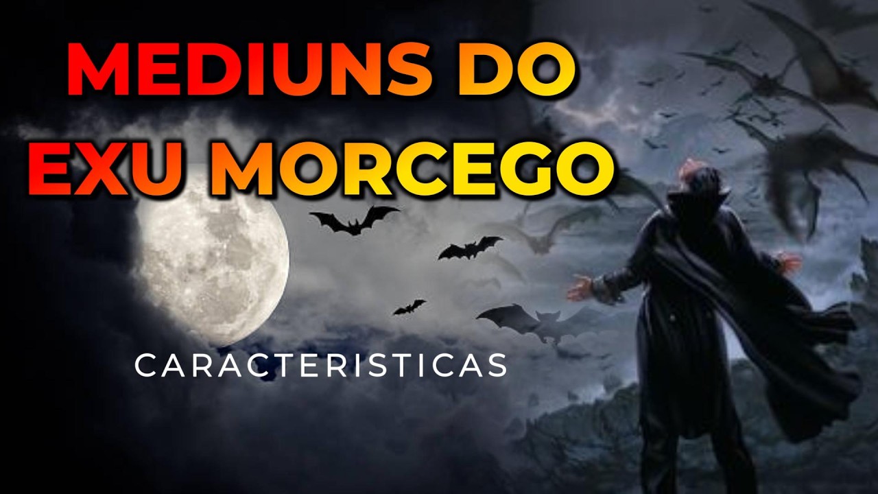 💎Mediuns que carregam EXU MORCEGO 👉caracteristicas e muito mais