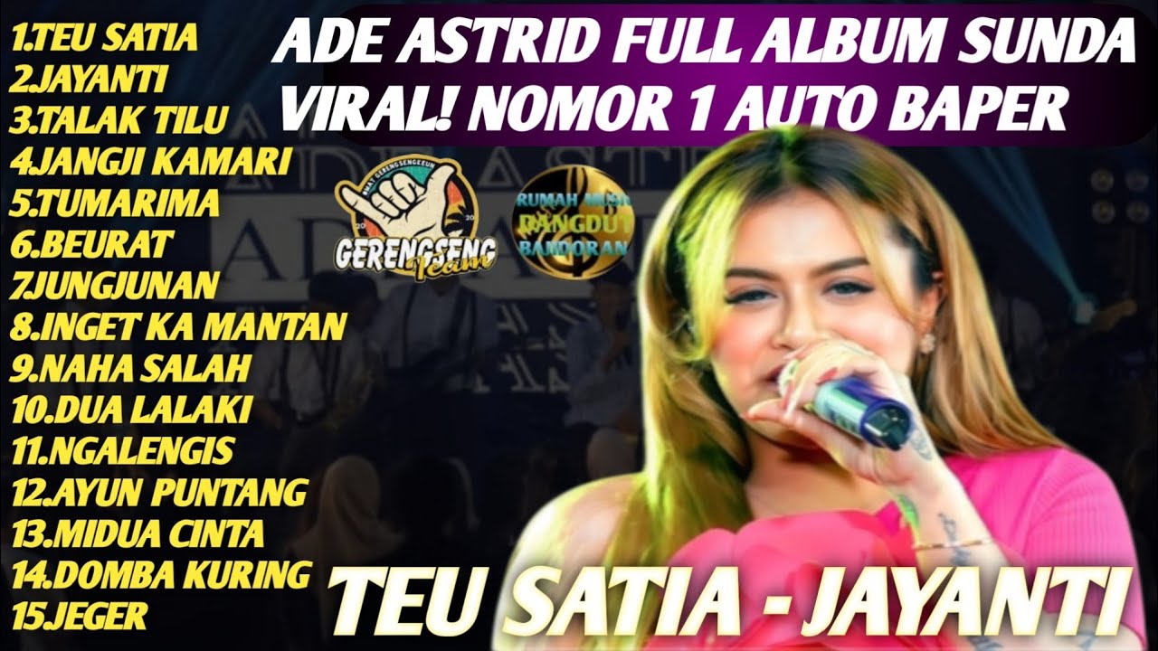 ADE ASTRID Full Album Sunda Viral 2025 | Teu Satia – Jayanti | Lagu Sunda Auto Baper