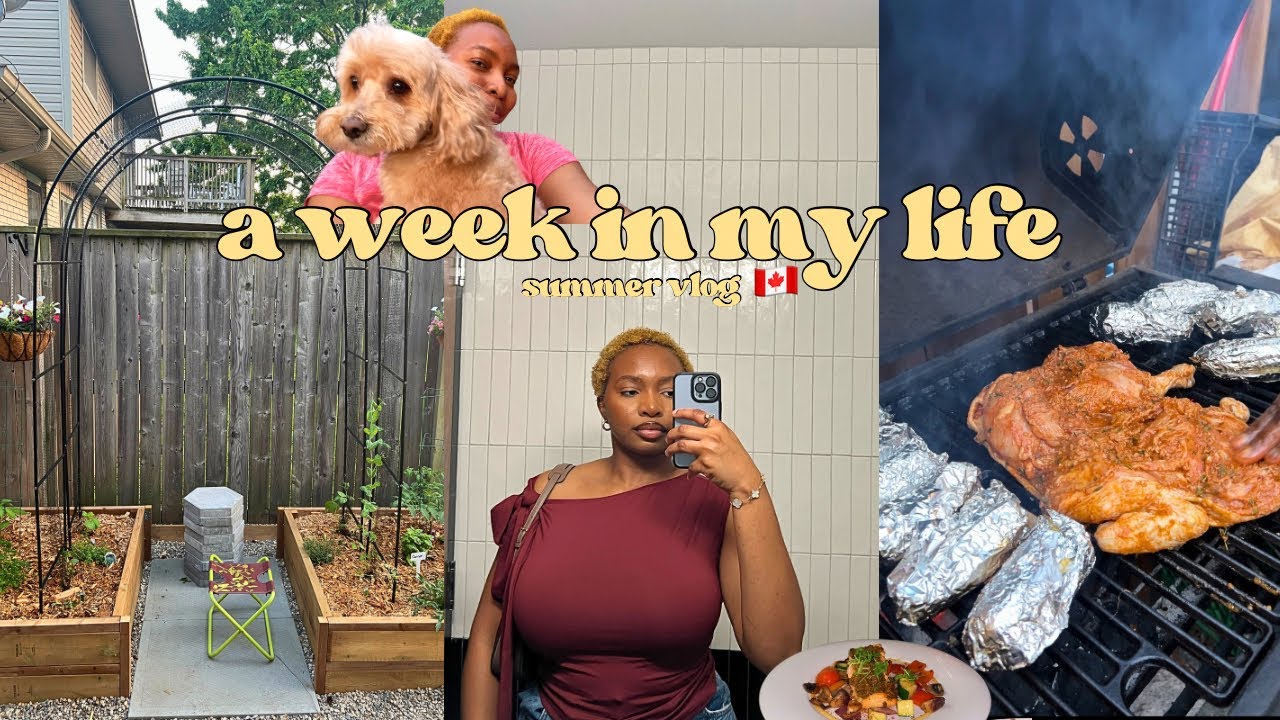 A Week in My Life 🇨🇦 | GRWM, Graduation, Garden Tour & Summer BBQ | Life after College Vlog