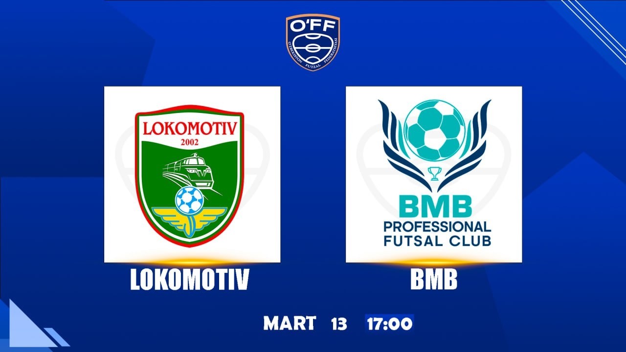 FUTZAL OʼZBEKISTON CHEMPIONАTI.  9-TUR.  LOKOMOTIV - BMB | 17:00 | 13.03.2026 | #LIVE, #futzal