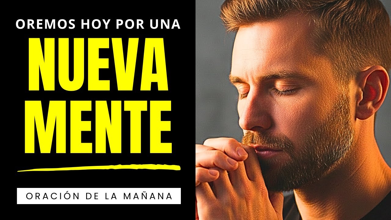 ORE ASÍ Cómo Vencer la Batalla en Su Mente Hoy | Oración de la mañana