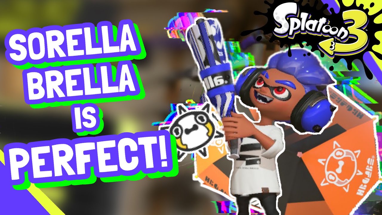 Сорелла Брелла — СИЛЬНАЯ! | Splatoon 3: Anarchy Battles