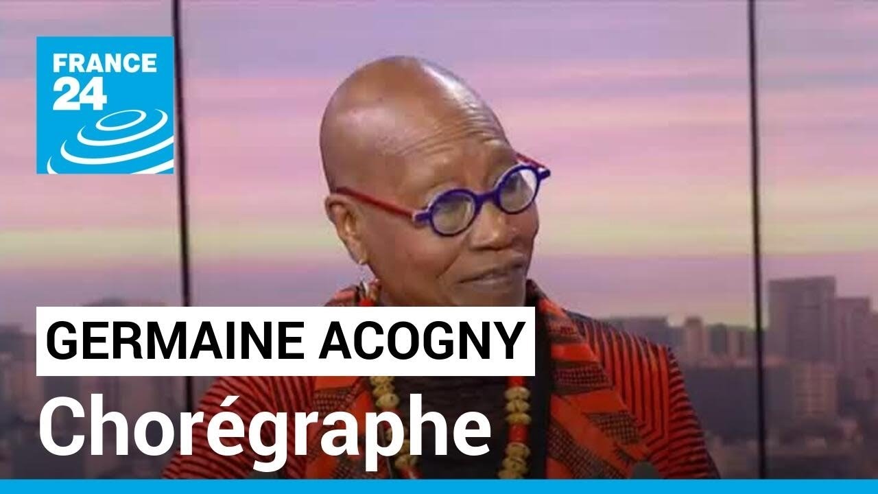 Germaine Acogny, chorégraphe : 
