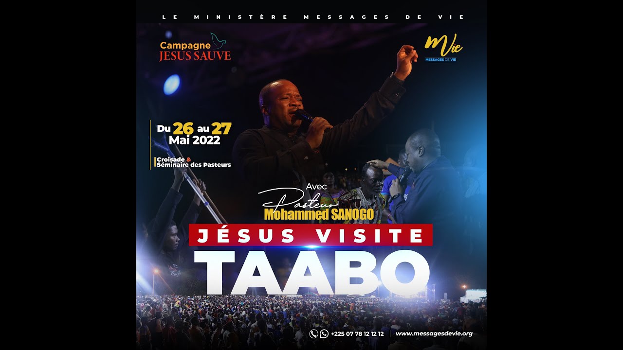Croisade Jour 1 | Taabo | Campagne Jésus Sauve - Pasteur Mohammed Sanogo | 26-05-2022