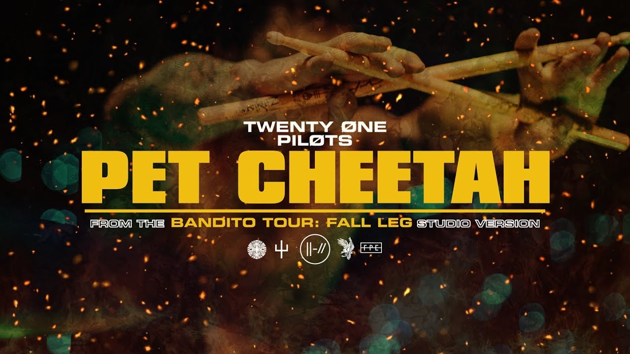 twenty one pilots - Pet Cheetah (Bandito Tour: Fall Leg Studio Version)