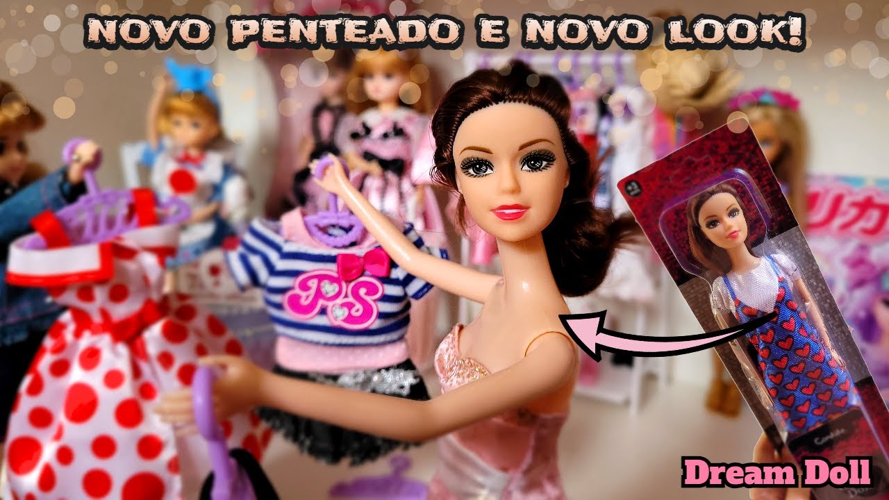 Transformação Boneca Dream Doll 🌸 Escolhendo Roupas e Novo Penteado
