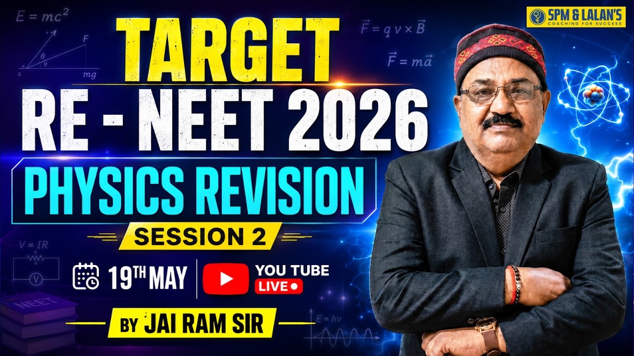 Target RE-NEET 2026 Physics Revision Session 2 | Jai Ram Sir | YouTube Live