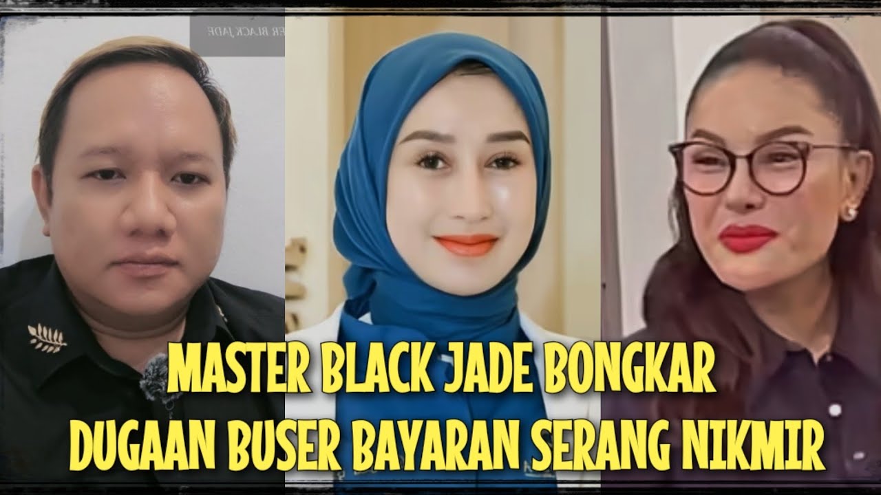 MENGEJUTKAN‼️KASASI NIKMIR RESMI DI TOLAK BLACK JADE BONGKAR DUGAAN BUSER BAYARAN REZA GLADYS 