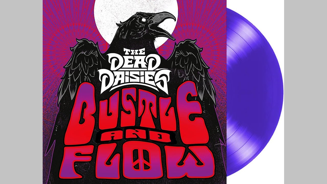 The Dead Daisies – Bustle and Flow (full EP, vinyl) Hard Rock 2020