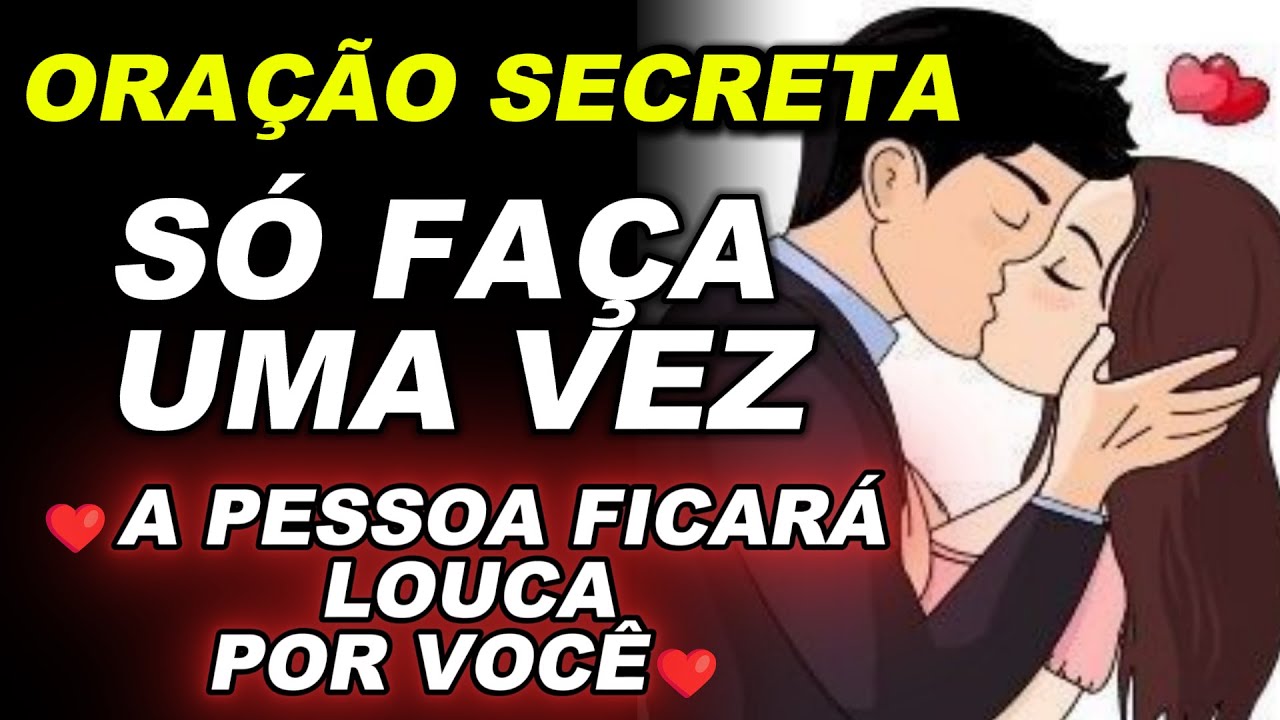 ORAÇÃO PODEROSA APENAS OUÇA e DESESPERE o JUÍZO do SEU AMOR, ELE (a) VOLTARÁ DESESPERADO!!!
