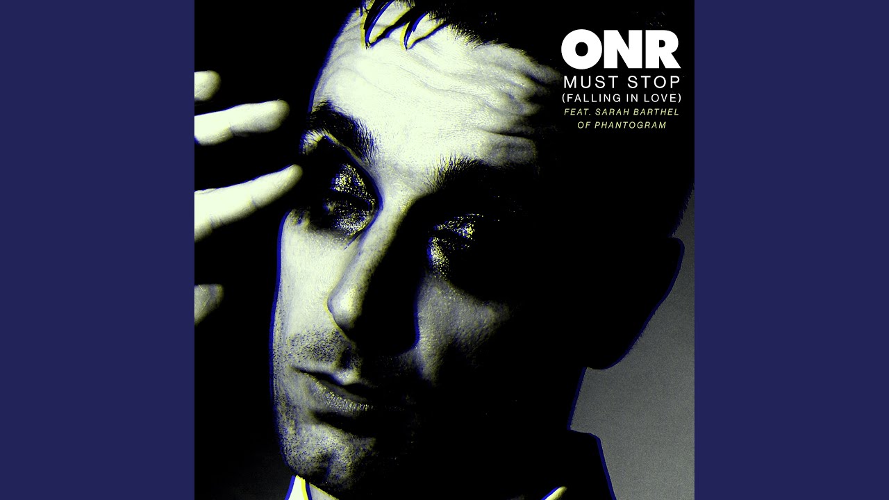 Must Stop (Falling in Love) (feat. Sarah Barthel of Phantogram)