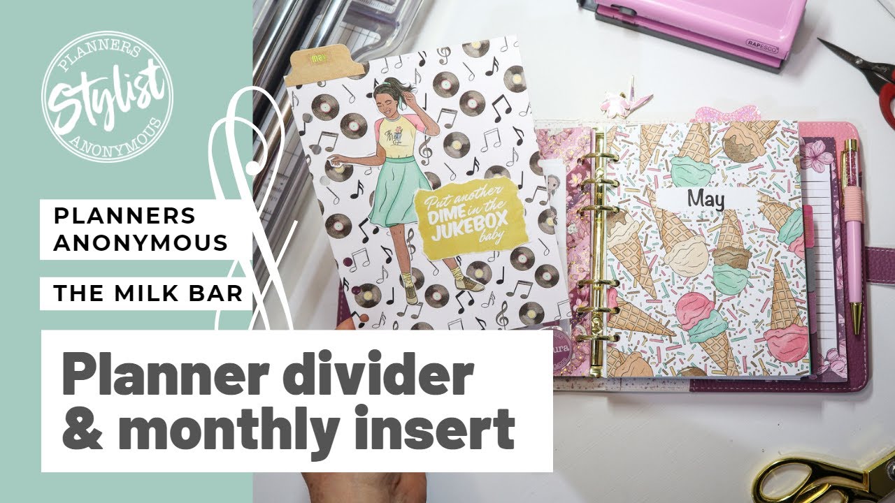 Planner divider and monthly insert for The Milk Bar by Planners Anonymous
