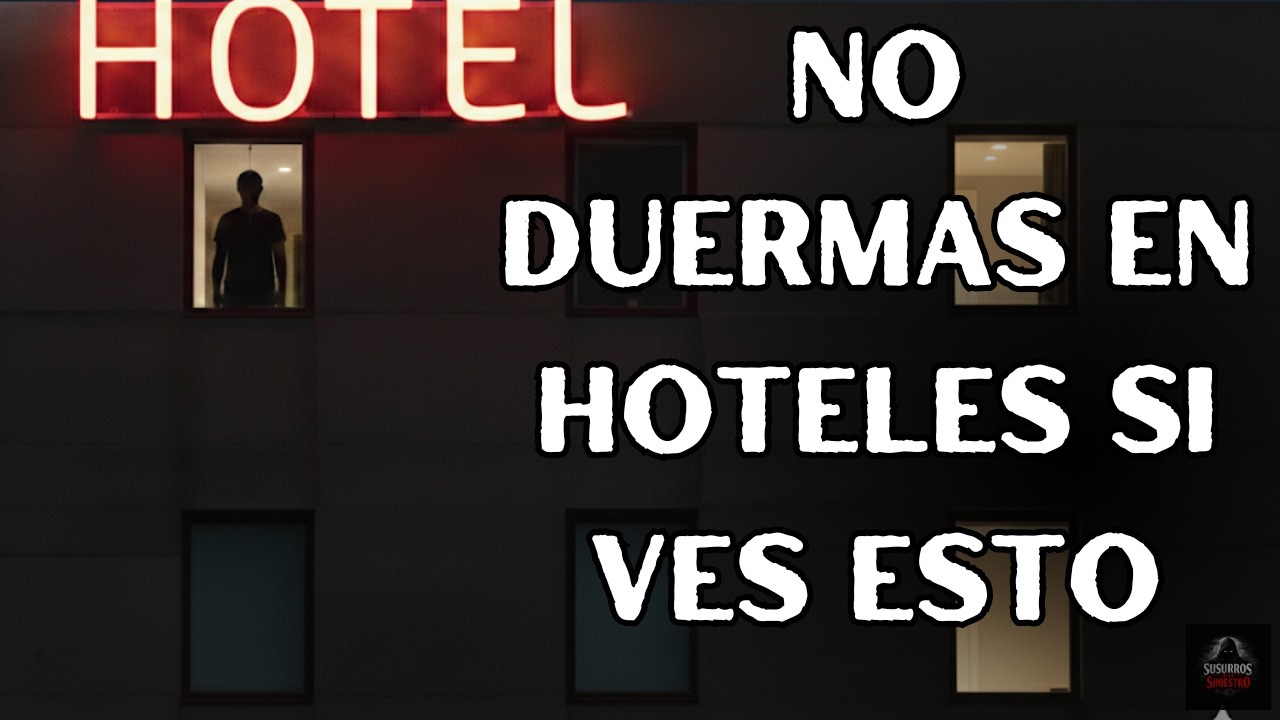 Nadie Duerme en Estos Hoteles | Historias de terror en hoteles | Susurros de lo siniestro