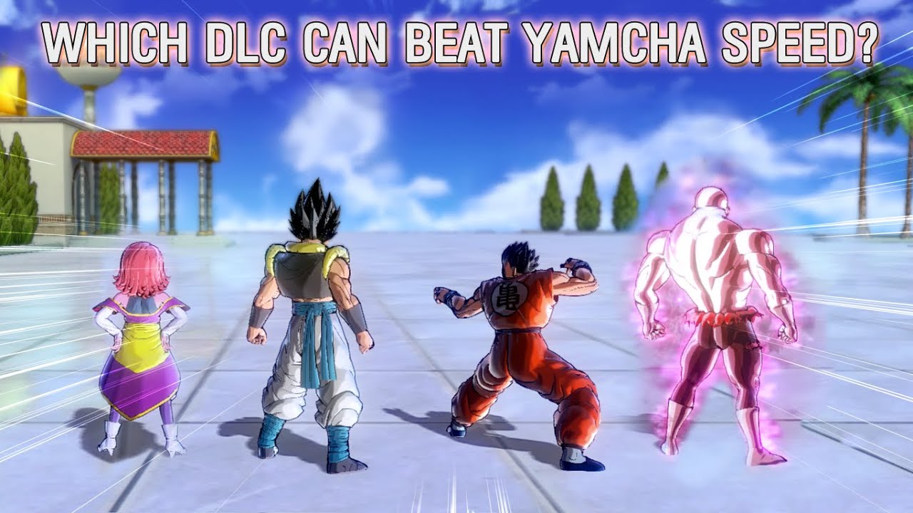 Can any DLC Character Beat Yamcha's SPEED ? Dragon Ball Xenoverse 2
