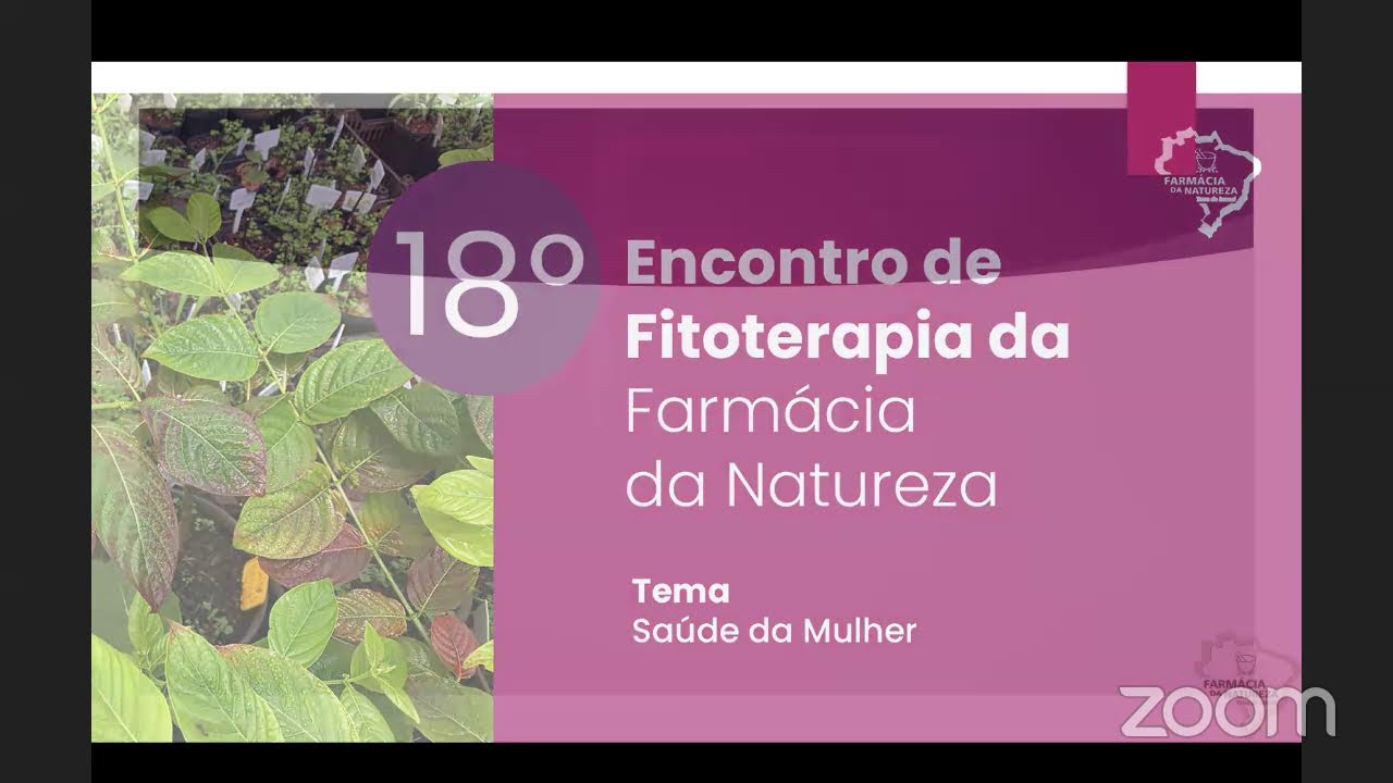 18º Encontro de Fitoterapia da Farmácia da Natureza - manhã