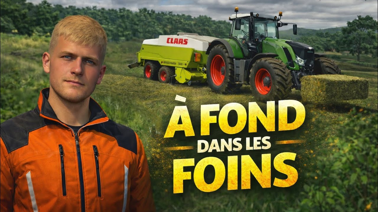 UNE SEMAINE COMPLÈTE DE FOINS, ET ESSAIS DU NOUVEAU TRACTEUR ! La Ferme du Pavillon #6