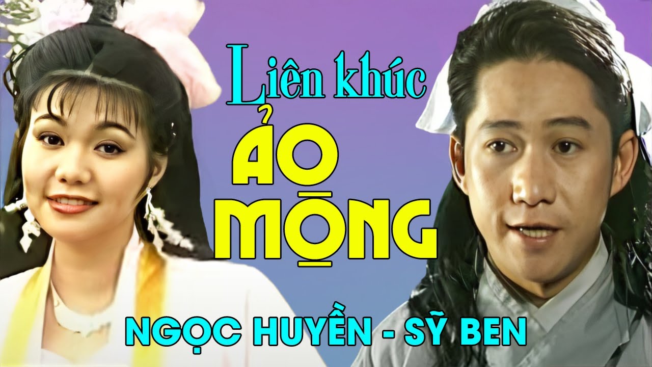 Liên khúc ẢO MỘNG - Sỹ Ben ft. Ngọc Huyền  | Official Music Video