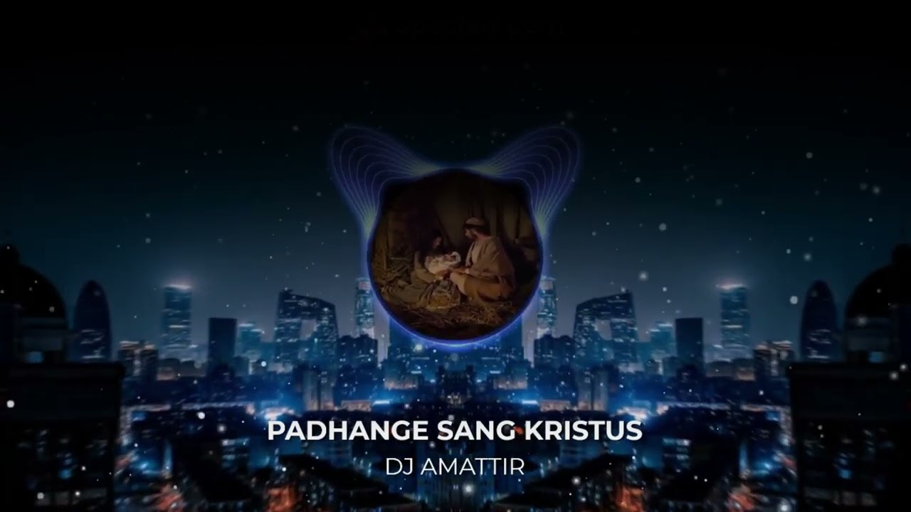 LAGU NATAL BAHASA JAWA - PADHANGE SANG KRISTUS