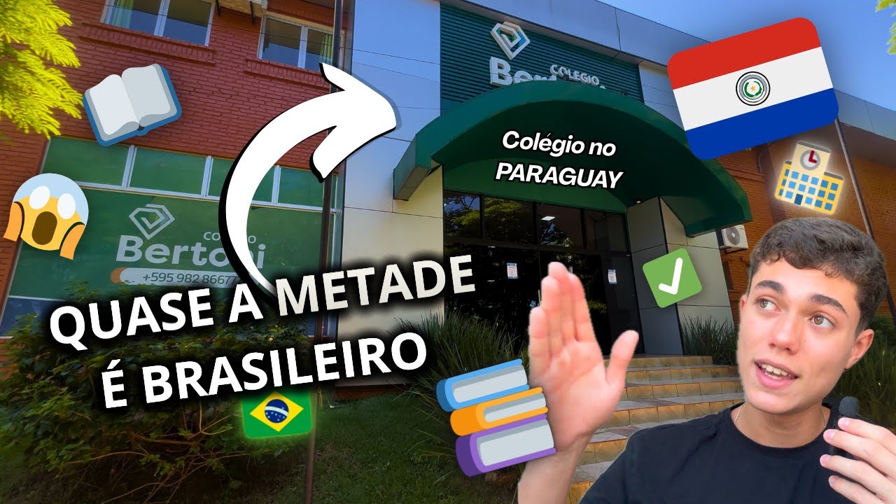 📚POR QUE os BRASILEIROS vem estudar neste COLÉGIO no PARAGUAY?🇵🇾