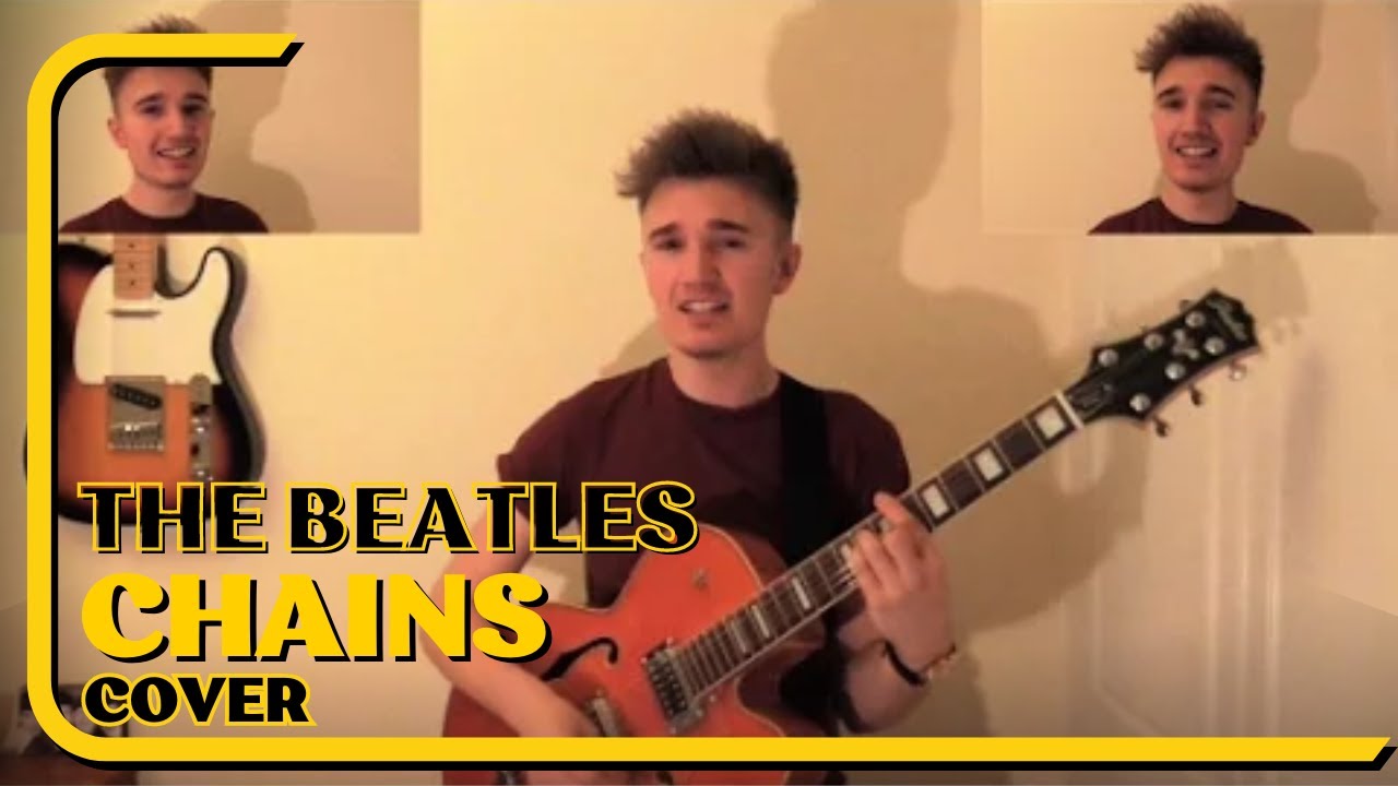 Chains cover - The Beatles