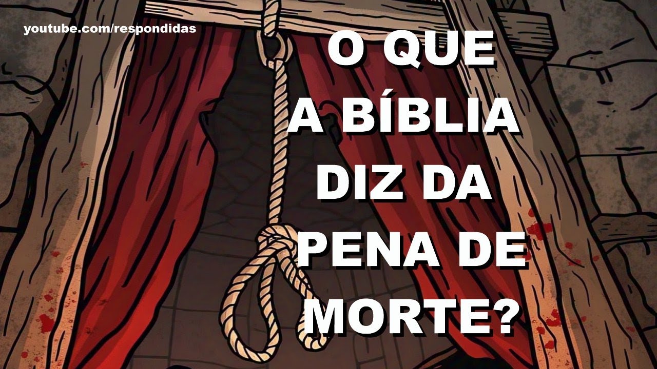 #0912 O que a Bíblia diz da pena de morte? Mario Persona