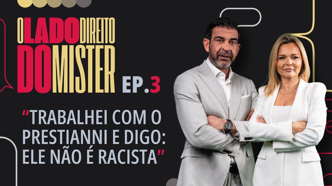 O LADO DIREITO DO MISTER | EP. 03 | A polémica entre Prestianni e Vinícius Júnior