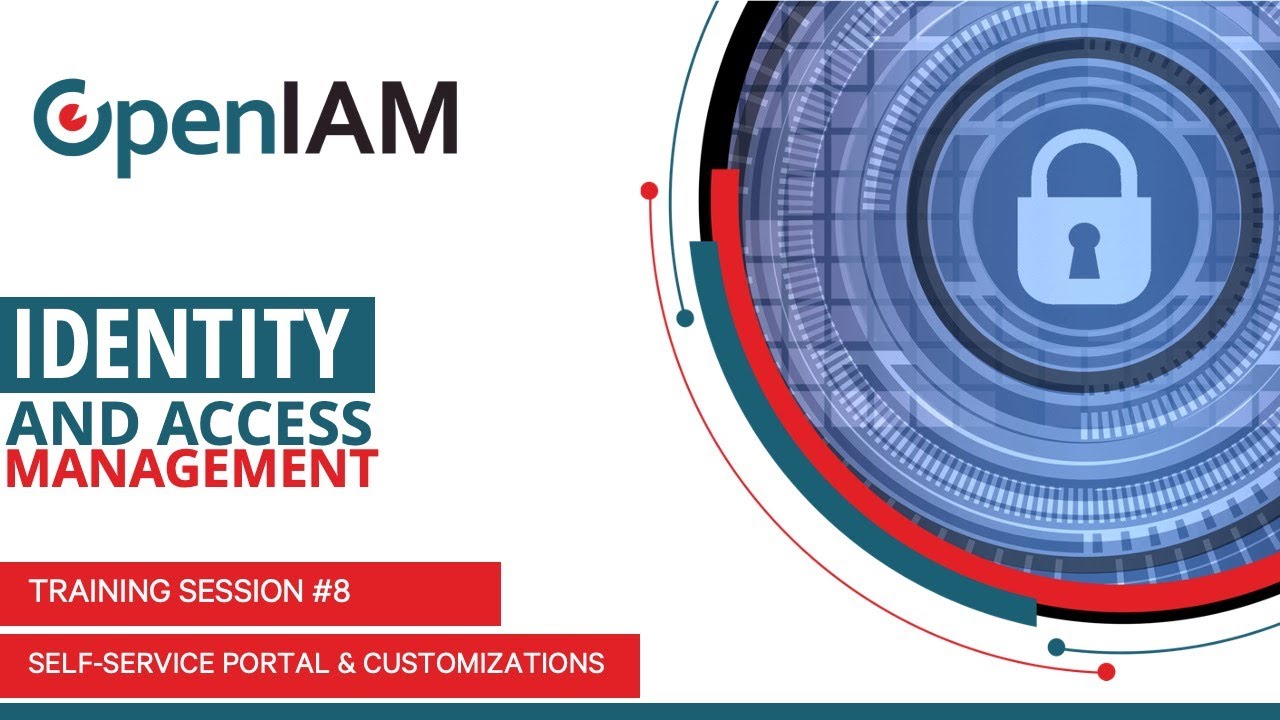 Workforce Identity Training Course Session #8: Self-service Portal & Customizations