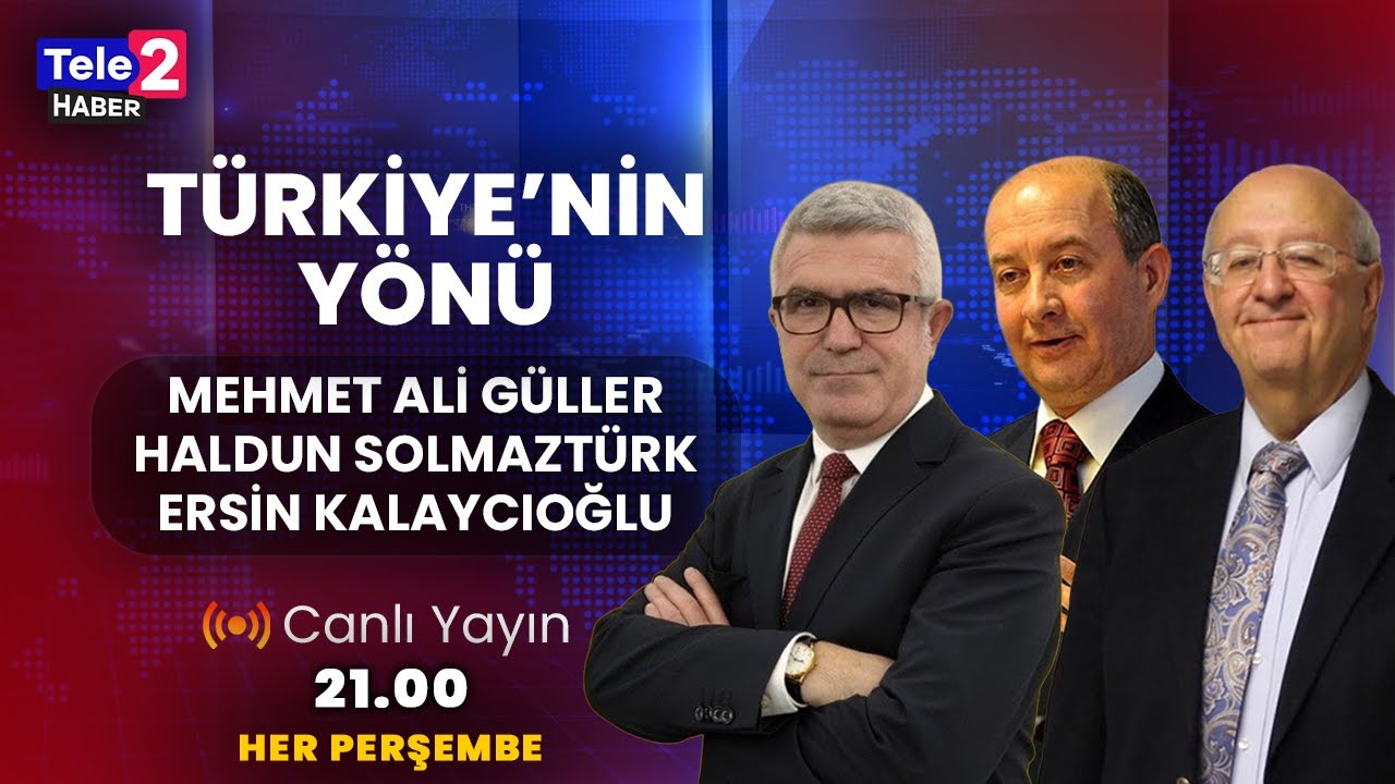 Mehmet Ali Güller, Haldun Solmaztürk, Ersin Kalaycıoğlu ile Türkiye'nin Yönü (29 Ocak 2026)